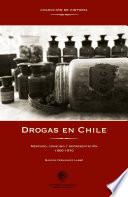 Drogas en Chile 1900-1970