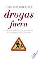 Drogas fuera