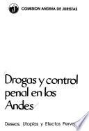 Drogas y control penal en los Andes