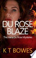 Du Rose Blaze