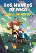Duelo de Reyes (Los mundos de Nico)