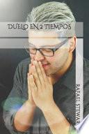 Duelo En 2 Tiempos