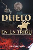 Duelo En La Tribu