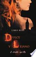 Dulce y lejano