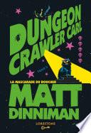Dungeon Crawler Carl : La Mascarade du boucher - Tome 5 : une aventure de LitRPG. Saga de science-fiction et fantasy post apocalyptique aux millions de lecteurs, Livre nouveauté 2026