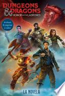 Dungeons & Dragons. Honor entre ladrones. La novela (Edición mexicana)