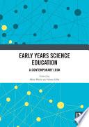 Early Years Science Education