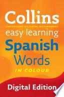 Easy Learning Spanish Words (Collins Easy Learning Spanish)