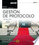 eBook. Manual. Gestión de protocolo (UF0043: Transversal). Certificados de profesionalidad