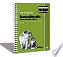 Ecocardiografía en dos dimensiones y en modo-M para el clínico de pequeños animales