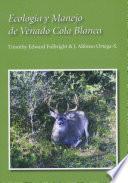 Ecología y Manejo de Venado Cola Blanca