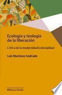 Ecología y teología de la liberación