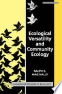Ecological Versatility and Community Ecology