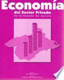 Economía del sector privado de la región de Murcia