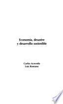 Economía, desastre y desarrollo sostenible