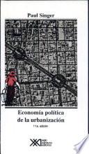 Economía política de la urbanización