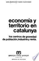 Economía y territorio en Catalunya