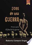 Ecos de una guerra