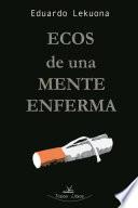 Ecos de una Mente Enferma