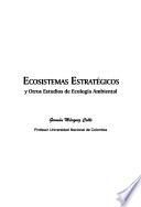 Ecosistemas estratégicos y otros estudios de ecología ambiental