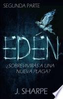 Edén - Segunda parte