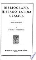 Edición nacional de las obras completas de Menéndez Pelayo: Bibliografía hispano-latina clásica