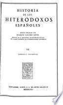 Edición nacional de las obras completas de Menéndez Pelayo: Historia de los heterdoxos españoles. (Nueva ed. con notas inéditas