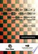 Educación de calle y desarrollo comunitario