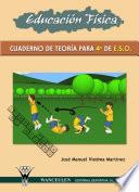 Educación Física: Cuaderno de Teoría para 4º de E.S.O.