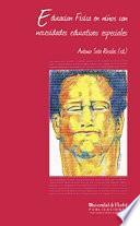 EDUCACIÓN FÍSICA EN NIÑOS CON NECESIDADES EDUCATIVAS ESPECIALES