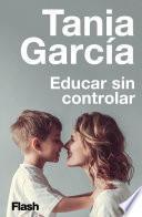 Educar sin controlar