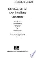 Education and Care Away from Home