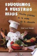 Eduquemos a nuestros hijos