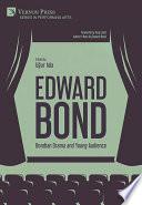 Edward Bond: Bondian Drama and Young Audience