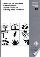Efectos de los programas de estabilizacion y ajuste estructural en la seguridad alimentaria