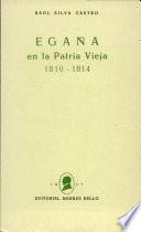 Egaña en la patria vieja, 1810-1814