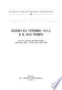 Egidio da Viterbo, O.S.A. e il suo tempo