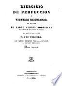Ejercicio de perfección y virtudes cristianas, 3
