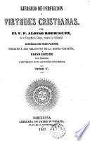 Ejercicio de perfección y virtudes cristianas, 5