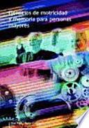 EJERCICIOS DE MOTRICIDAD Y MEMORIA PARA PERSONAS MAYORES (Color)