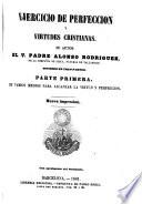 Ejercicios de perfección y virtudes cristianas, 1