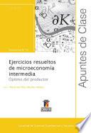 Ejercicios resueltos de microeconomía intermedia