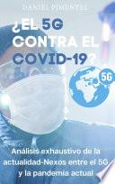 ¿EL 5G CONTRA EL COVID-19?
