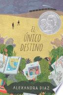 El Ãºnico destino