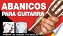 El Abanico De Acordes De Guitarra / Fans for Guitars