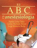 El ABC de la anestesiología