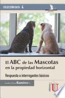 El ABC de las Mascotas en la propiedad horizontal