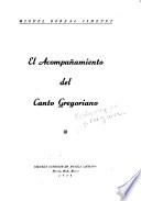 El acompañamiento del canto gregoriano