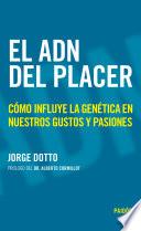 El ADN del placer