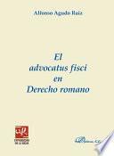 El advocatus fisci en derecho romano